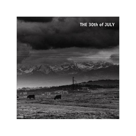 The 30th of July - The 30th of July CD