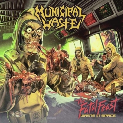 Municipal Waste ‎– The Fatal Feast (Waste In Space) LP 12" (clear)
