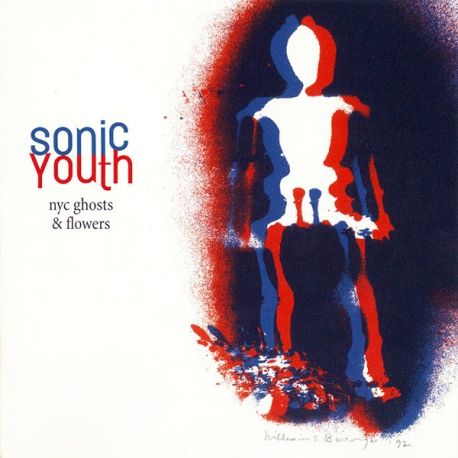 Sonic Youth - nyc ghosts & flowers LP 12"
