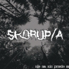 Skorup/a - Nie ma nic przede mną LP 12"