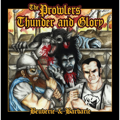 The Prowlers / Thunder & Glory - Beuverie & Barbarie EP 7"