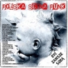 Polska Scena Punk - Być zawsze sobą - składanka CD