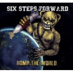 Six Steps Forward - Bomb the world CD [PRE-ORDER]