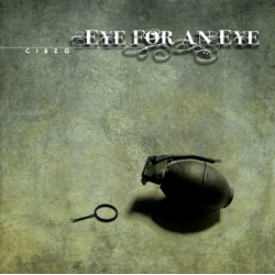 Eye For An Eye - Cisza LP 12"