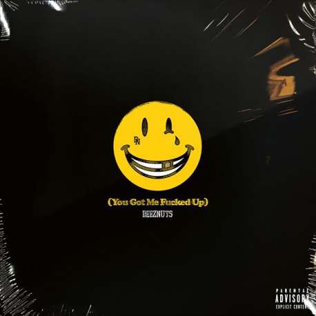 Deez Nuts - You got me fucked up CD