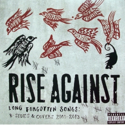Rise Against - Long Forgotten Songs: B-Sides and covers 2000-2013 CD