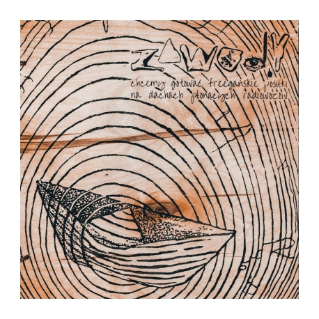 Zawody ‎– Chcemy gotować freegańskie posiłki na dachach płonących radiowozów LP 12" (kolor)