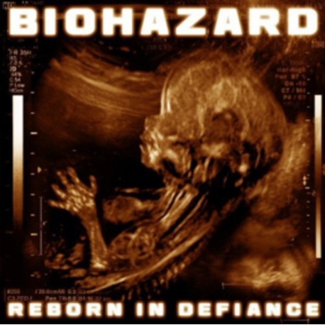 Biohazard - Reborn in defiance CD