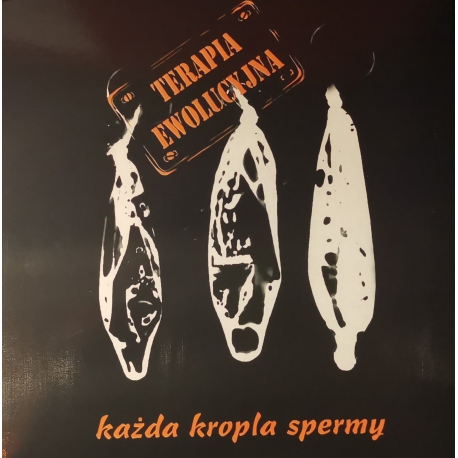 Terapia Ewolucyjna - Każda kropla spermy LP 12"