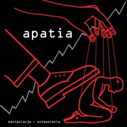 Apatia - Manipulacja Zniewolenie LP 12"