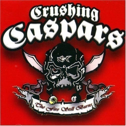 Crushing Caspars – The Fire Still Burns LP 12" (oliwkowy)