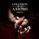 Collision Of My Axioms – Veritas CD