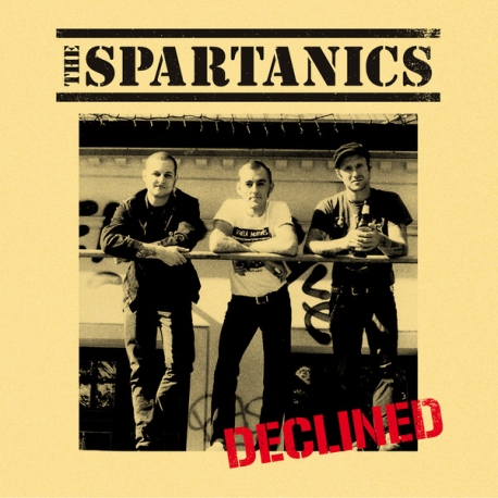 The Spartanics – Declined 10"