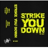 Strike You Down - EP 2017 MC