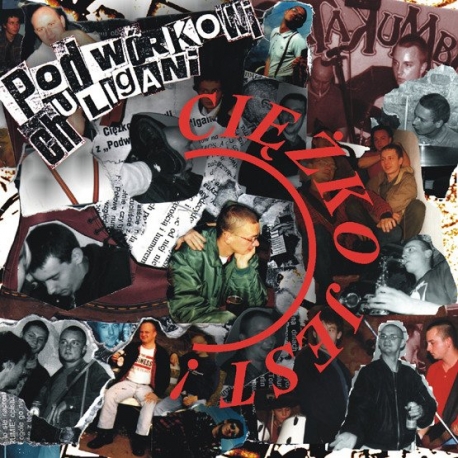 Podwórkowi Chuligani - Ciężko jest! CD