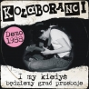 Kolaboranci - I my kiedyś będziemy grać przeboje (Demo 1988) LP 12" (czarny/splatter)