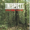 xRespectx  - To All beings to All Life CD