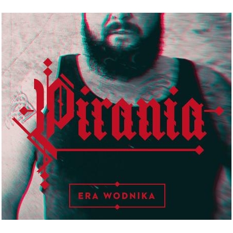 Pirania - Era Wodnika CD
