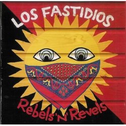 Los Fastidios – Rebels'n'Revels LP 12"