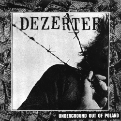 Dezerter – Underground out of Poland (35th anniversary) LP 12"