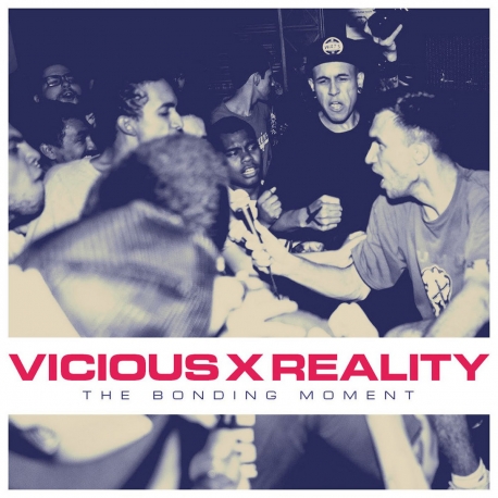 Vicious X Reality - This bonding moment EP 7"