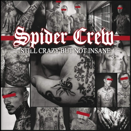 Spider Crew – Still Crazy But Not Insane LP 12"