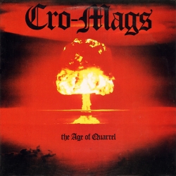 Cro-Mags – The age of quarrel LP 12"