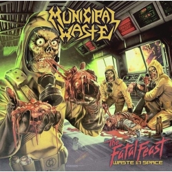 Municipal Waste ‎– The Fatal Feast (Waste In Space) CD