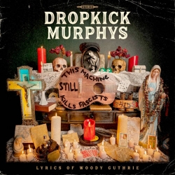Dropkick Murphys - This Machine Still Kills Fascists LP 12" (crystal)