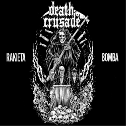 Death Crusade -Rakieta/Bomba LP