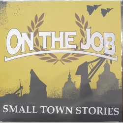 On the Job - Small Town Stories CD