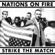 Nations On Fire – Strike The Match LP 12" (picture disc)