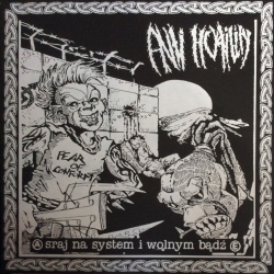Anti Hostility & Fear Of Conform – Sraj Na System I Wolnym Bądź LP 12"