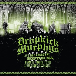 Dropkick Murphys - Live on Lansdowne, Boston MA CD