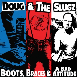 Doug & The Slugz ‎– Boots, Braces & A Bad Attitude LP 12" (picture disc)