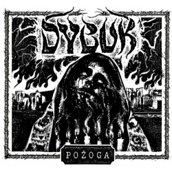 Dybuk - Pożoga CD