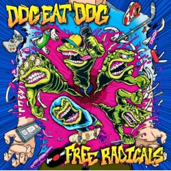 Dog Eat Dog – Free Radicals CD