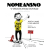 NoMeansNo: w drodze znikąd donikąd - Jason Lamb (drugie wydanie)