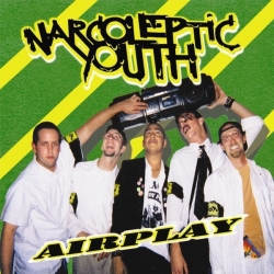 Narcoleptic Youth – Airplay CD