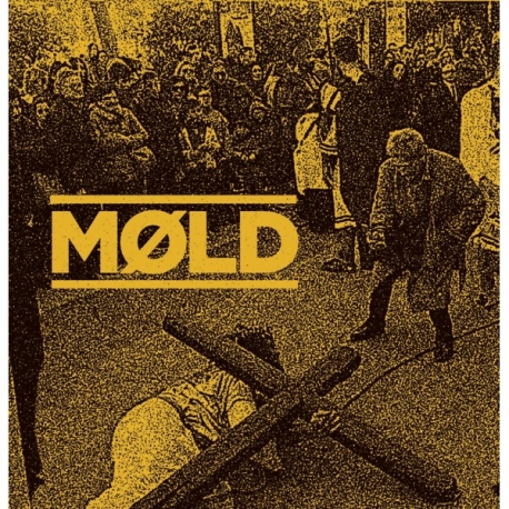 MØLD - MØLD EP 7''
