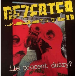 Dezerter – Ile procent duszy? LP 12" (clear)