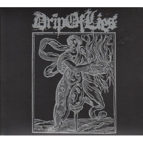 Drip Of Lies – Drip Of Lies CD