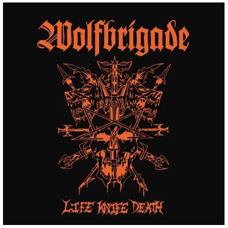 Wolfbrigade - Life Knife Death LP 12" (orange marbled)