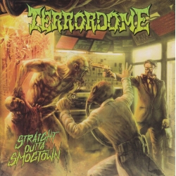 Terrordome – Straight Outta Smogtown CD