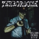 Terrordome – We'll Show You Mosh, Bitch! CD