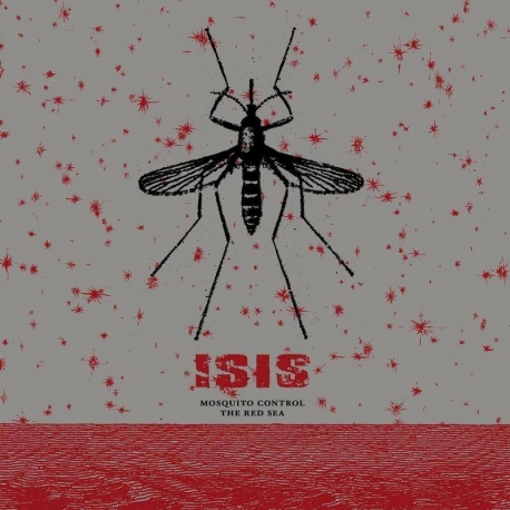 Isis - Mosquito Control/ The Red Sea 2xLP 12"