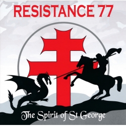 Resistance 77 – The Spirit Of St George CD