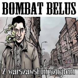 Bombat Belus - Z warszawskim sznytem LP 12"