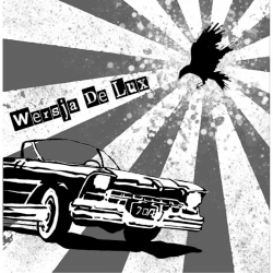 Wersja De Lux - Wersja winylowa LP 12" (czarny/ biały/ splatter)