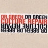 Dr Green - Culture repair CD